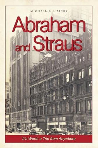 Abraham and Straus: It's Worth a Trip from Anywhere