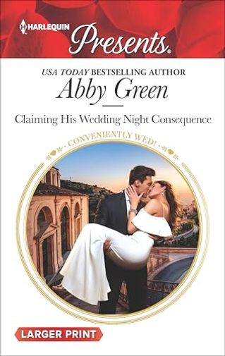 Claiming His Wedding Night Consequence