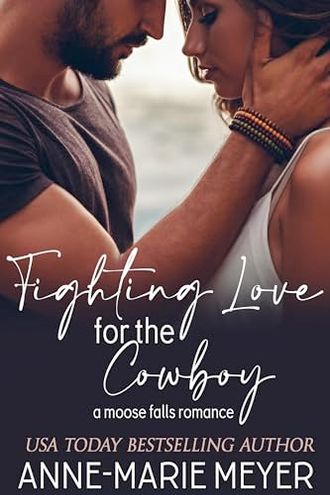 Fighting Love for the Cowboy