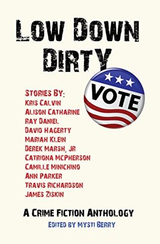 Low Down Dirty Vote