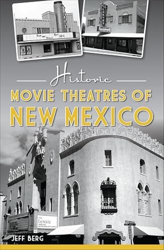 Historic Movie Theatres of New Mexico