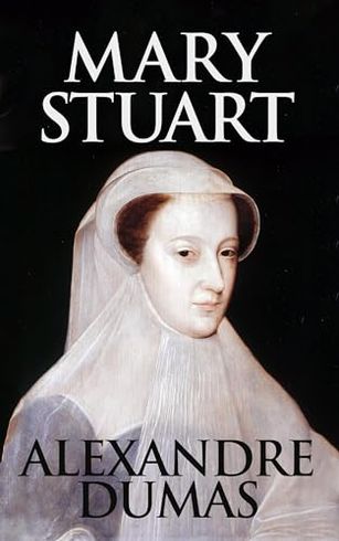 Mary Stuart Queen of Scots