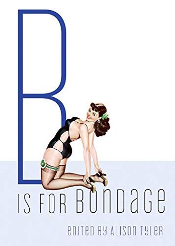 B Is for Bondage