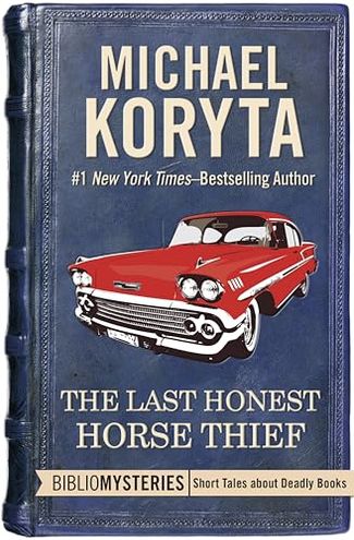 The Last Honest Horse Thief
