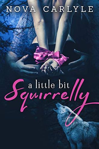 A Little Bit Squirrelly