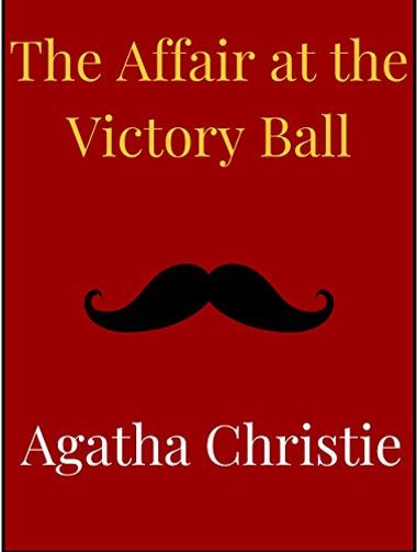 The Affair at the Victory Ball