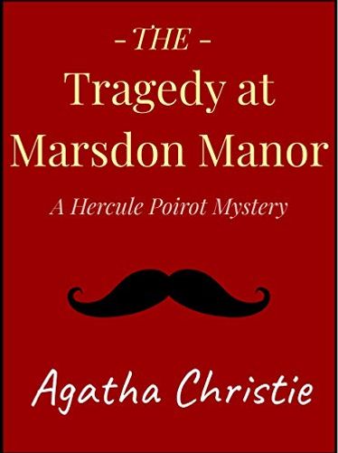 The Tragedy at Marsdon Manor