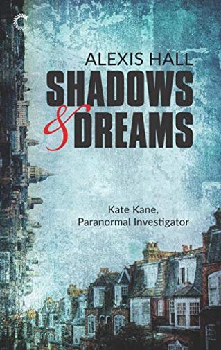 Shadows & Dreams
