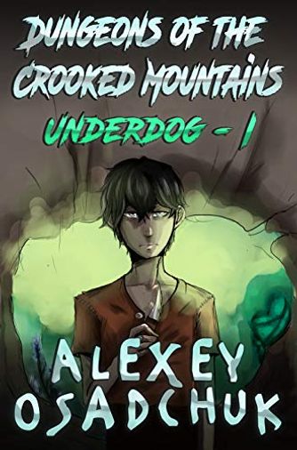 Dungeons of the Crooked Mountains