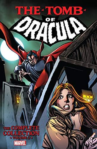 Tomb of Dracula: The Complete Collection Vol. 3