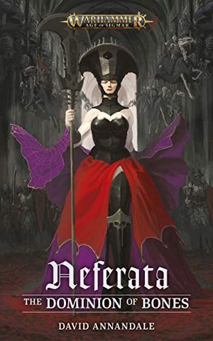 Neferata: The Dominion of Bones