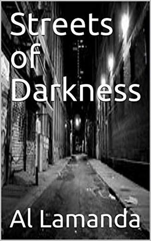 Streets of Darkness