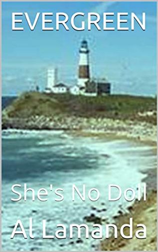 Evergreen: She's No Doll