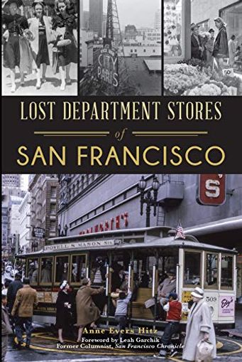Lost Department Stores of San Francisco