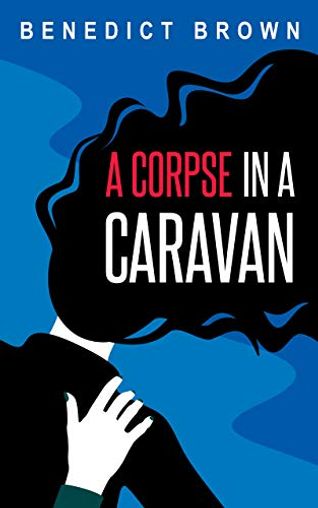 A Corpse in a Caravan