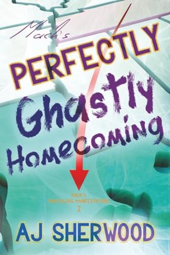 Mack's Perfectly Ghastly Homecoming
