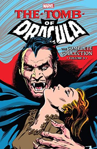 Tomb of Dracula: The Complete Collection Vol. 4