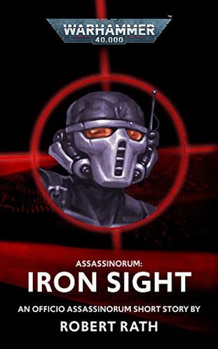 Assassinorum: Iron Sight