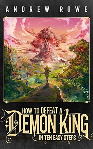 How to Defeat a Demon King in Ten Easy Steps