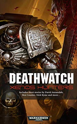 Deathwatch: Xenos Hunters