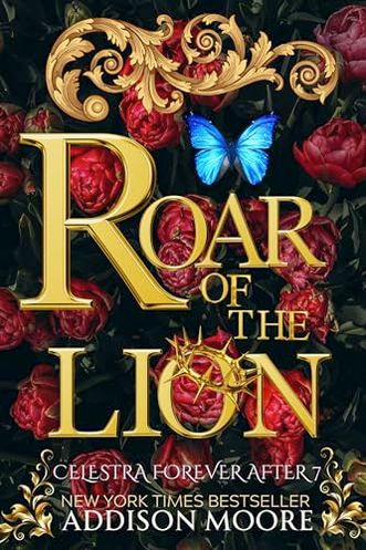 Roar of the Lion : Celestra Forever After 7