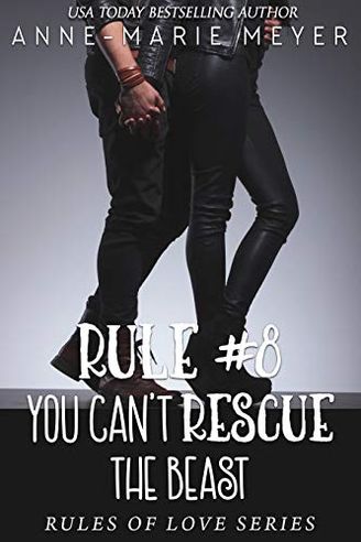Rule #8: You Can't Rescue the Beast