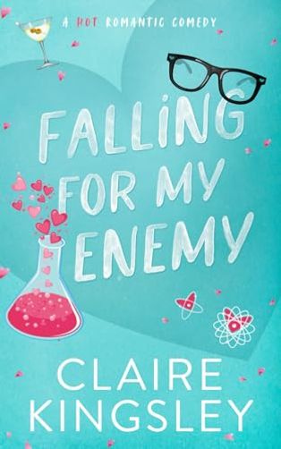 Falling for My Enemy / Love According to Science