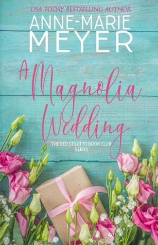 A Magnolia Wedding