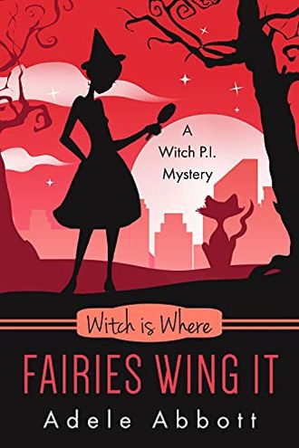 Witch Is Where Fairies Wing It
