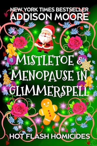 Mistletoe in Glimmerspell / Mistletoe and Menopause in Glimmerspell