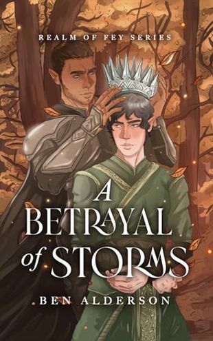 A Betrayal of Storms