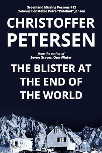 The Blister at the End of the World
