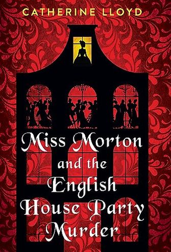 Miss Morton and the English House Party Murder