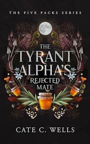 The Tyrant Alpha's Rejected Mate