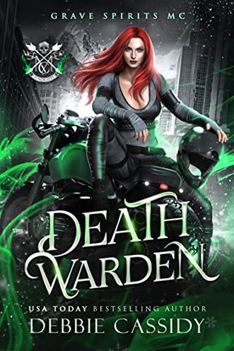 Death Warden: Grave Spirits MC