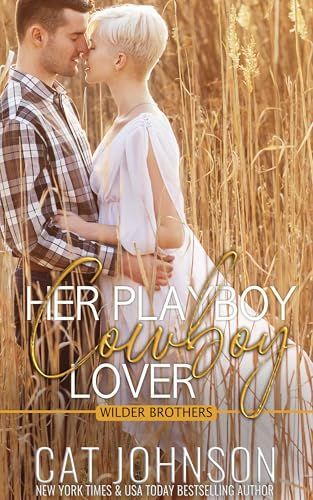 Her Playboy Cowboy Lover