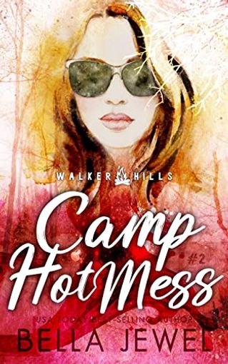 Camp Hot Mess