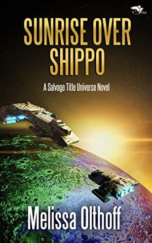 Sunrise Over Shippo: A Salvage Title Universe Novel
