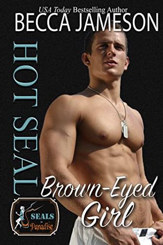 Hot SEAL, Brown-Eyed Girl