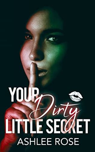 Your Dirty Little Secret