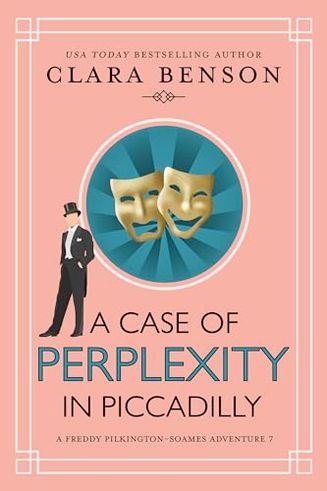 A Case of Perplexity in Piccadilly