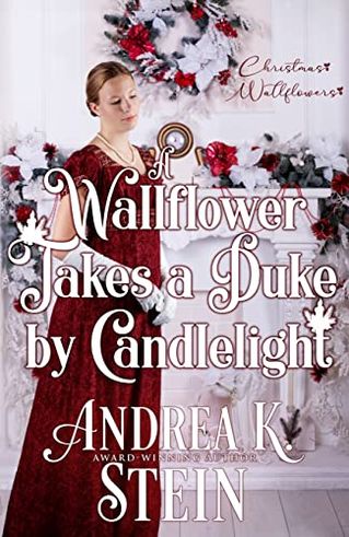 A Wallflower Takes a Duke by Candlelight