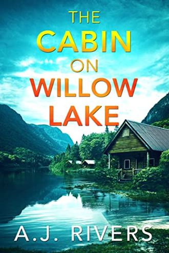 The Cabin on Willow Lake