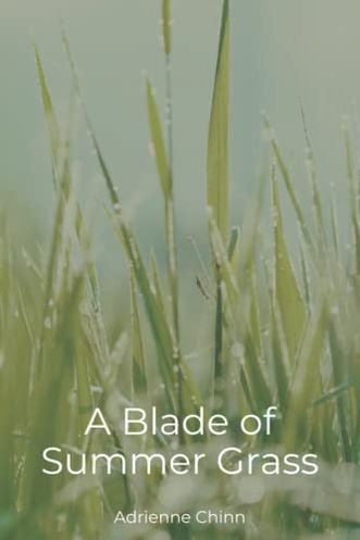 A Blade of Summer Grass of Haiku and Tanka