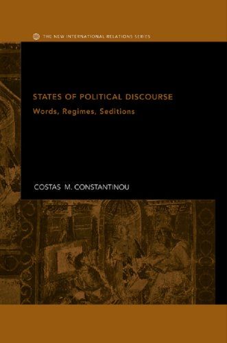 States of Political Discourse: Words, Regimes, Seditions