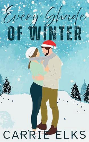 Every Shade of Winter