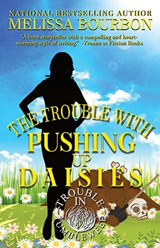 The Trouble with Pushing Up Daisies