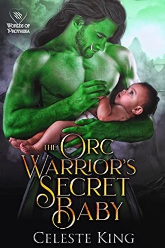 The Orc Warrior's Secret Baby