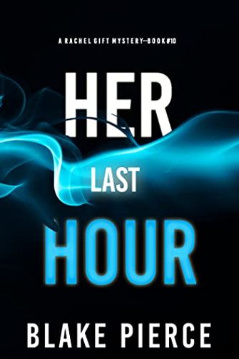 Her Last Hour