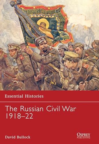 The Russian Civil War 1918–22